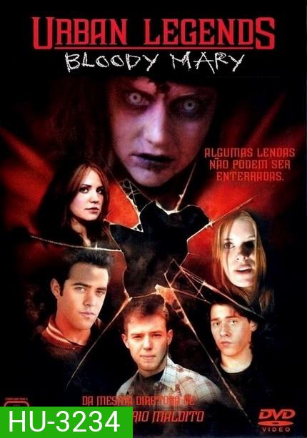 URBAN LEGENDS 3 BLOODY MARY (2005) ปลุกตำนานโหด มหาลัยสยอง ภาค 3
