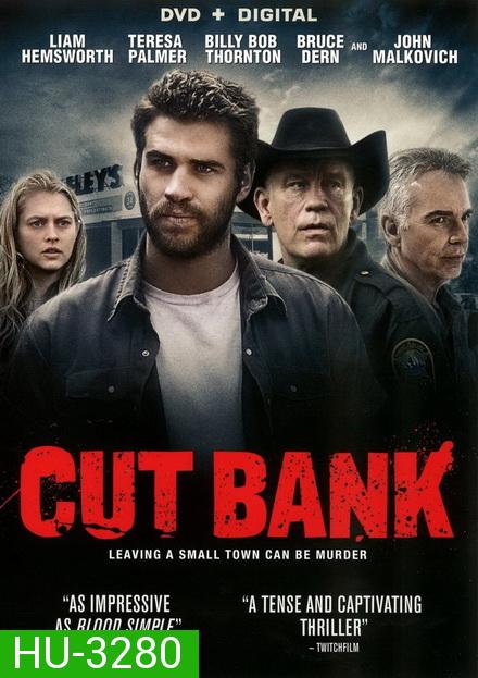 Cut Bank (2014) เกมล่าซ้อนปมฆ่า เสียสะดุดทั้งเรื่อง 