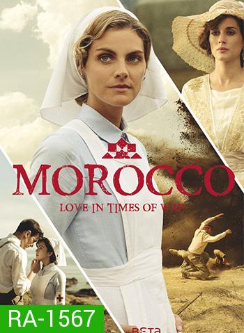 Morocco Love In Times Of War (รักกลางสมรภูมิเลือด) Season 1
