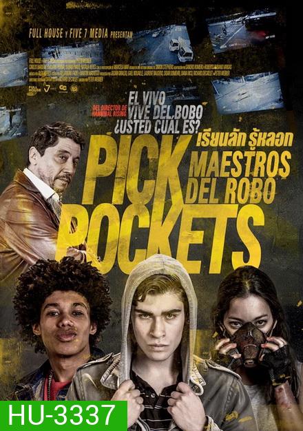 PICKPOCKETS (2018) เรียนลัก รู้หลอก