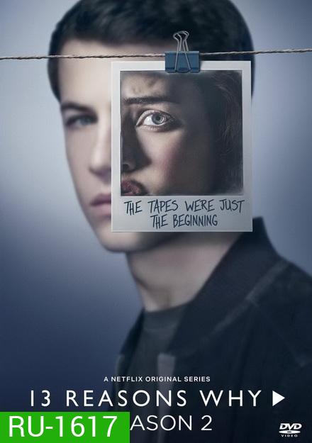 13 REASONS WHY SEASON 2( EP.1-EP.13 จบ )
