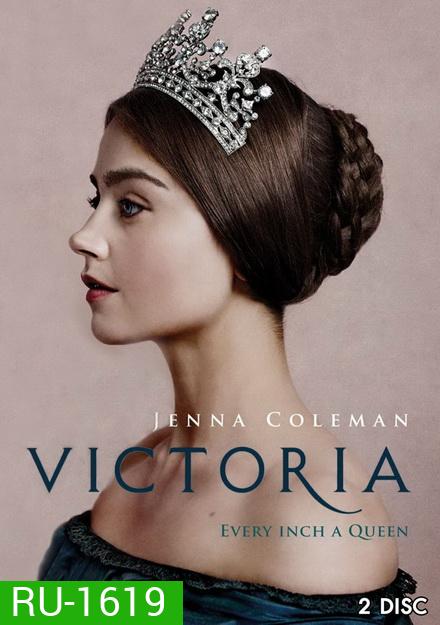 Victoria Season 1 วิคทอเรีย ปี 1 (8 ตอนจบ)