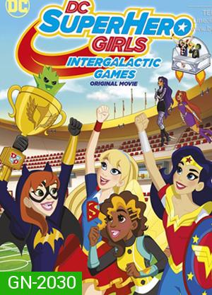 DC Super Hero Girls: Intergalactic Games