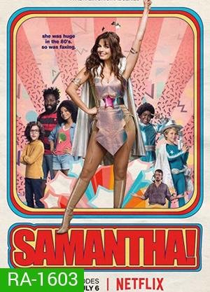 Samantha Season 1