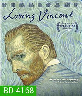 Loving Vincent (2017) ภาพสุดท้ายของแวนโก๊ะ
