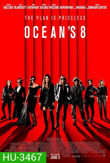 Ocean s 8 โอเชียน 8