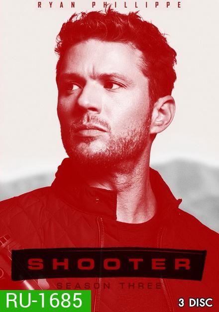 Shooter Season 3 (13 ตอนจบ)