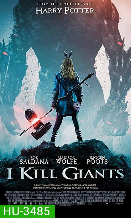 I Kill Giants (2018) สาวน้อยผู้ล้มยักษ์