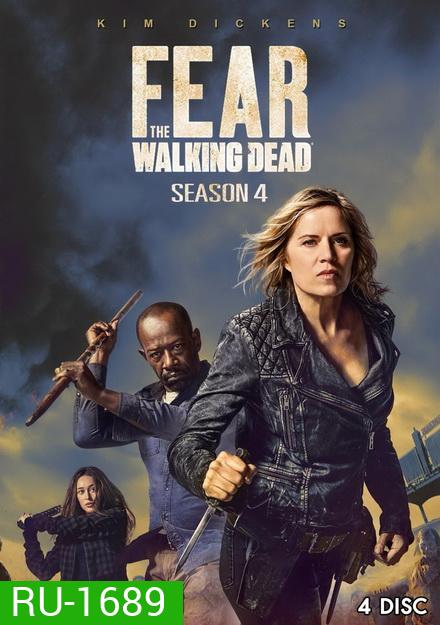 Fear The Walking Dead Season 4 ( Ep.1-16 จบ )