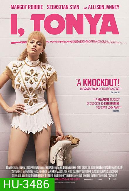 I, Tonya ทอนย่า บ้าให้โลกคลั่ง