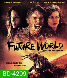 Future World (2018) สงครามล่าคนเหล็ก