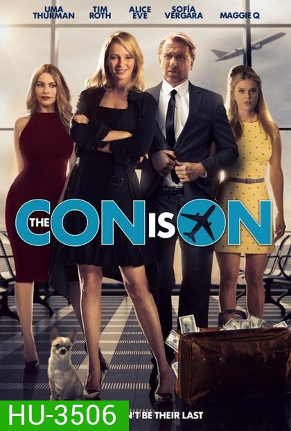 The Con Is On ปล้นวายป่วง
