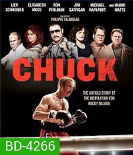 Chuck (2016) สุภาพบุรุษหยุดสังเวียน