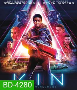 Kin (2018) โคตรปืนเอเลี่ยน