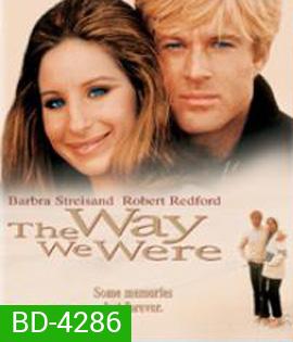 The Way We Were (1973) สุดทางรัก