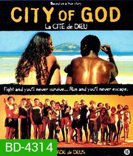 City of God (2002) เมืองคนเลวเหยียบฟ้า