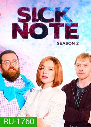 Sick Note Season 2 ซิกโน้ต ขอป่วยถาวร ปี2 ( 8 ตอนจบ )