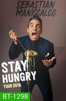 Sebastian Maniscalco-Stay Hungry ( เซบาสเตียน มานิสคัลโก - โหยไว้ อย่าหายอยาก )