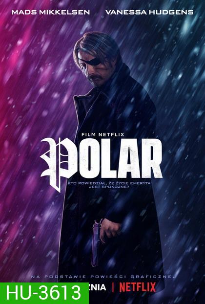 Polar 2019 ล่าเลือดเย็น