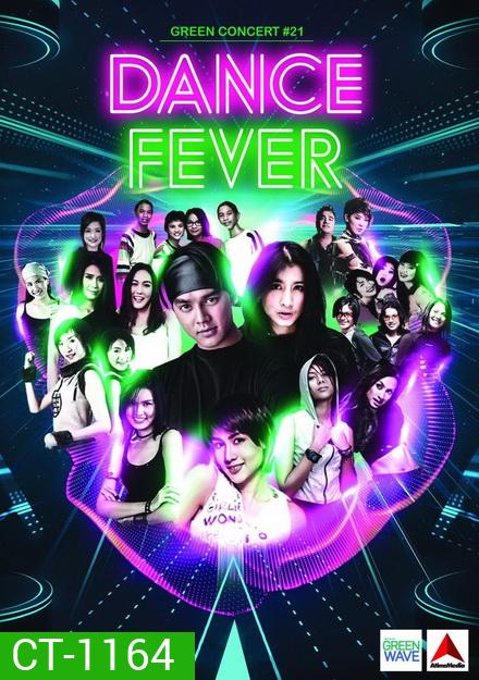 Green Concert 21 Dance Fever Live