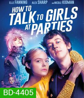 How to Talk to Girls at Parties (2018)