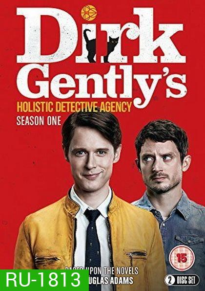 Dirk Gently s Holistic Detective Agency Season 1 (2016) สำนักงานนักสืบแบบโฮลิสติกของเดิร์ค เจนท์ลีย์ (8 ตอนจบ)