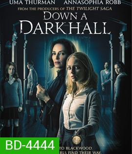 Down a Dark Hall (2018) โรงเรียนปีศาจ