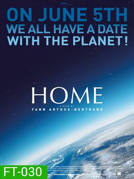 HOME (2009) โฮม เปิดหน้าต่างโลก