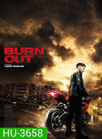 Burn Out ซิ่งท้าทรชน