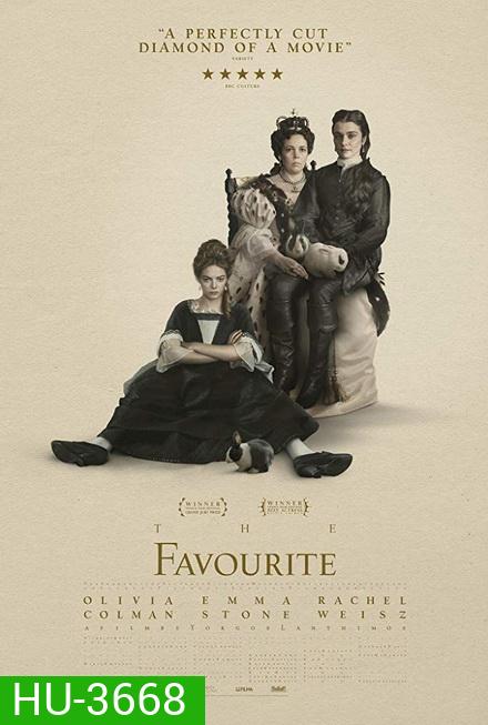 The Favourite (2018) เดอะ เฟฟเวอริท อีเสน่ห์ร้าย