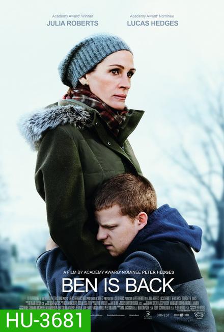 Ben Is Back (2018) จากใจแม่ถึงลูก...เบน