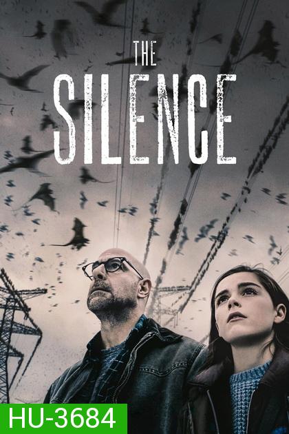 The Silence (2019) เงียบให้รอด