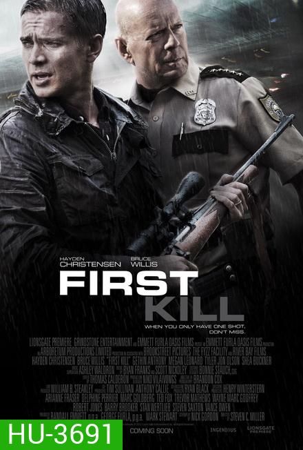 FIRST KILL (2017) ฆ่ามันก่อน