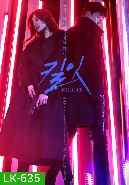 Kill It ( 12 ตอนจบ )