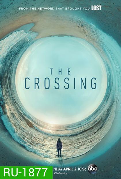 The Crossing (2018) ข้ามมิติฝ่าเส้นตาย ( ตอนที่ 1-11 จบ )