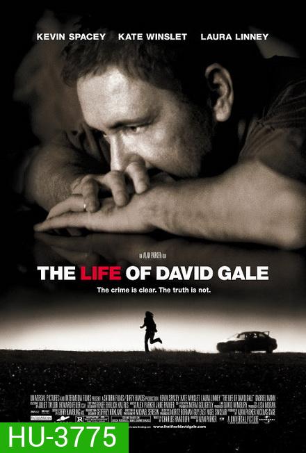 The Life of David Gale (2003) แกะรอย ปมประหาร