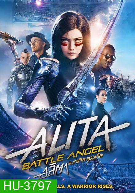 Alita Battle Angel เพชฌฆาตไซบอร์ก อลิตา แบทเทิล แองเจิ้ล