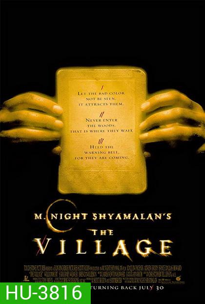 The Village (2004) หมู่บ้านสาปสยอง