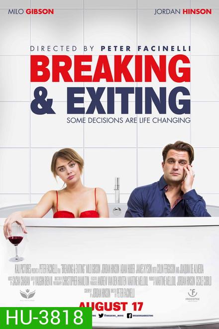 Breaking & Exiting (2018)