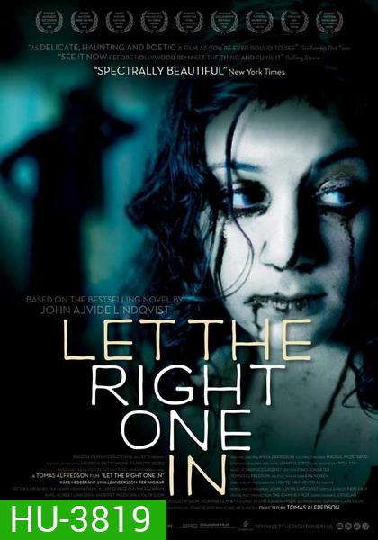Let the Right One in แวมไพร์ รัตติกาลรัก 2008