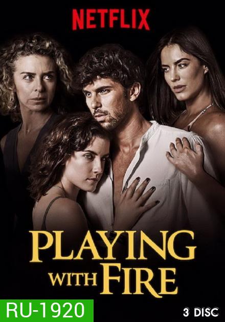 Playing with Fire Season 1 (10 ตอนจบ)