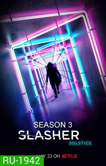 Slasher Season 3 ( EP1-8 จบ )