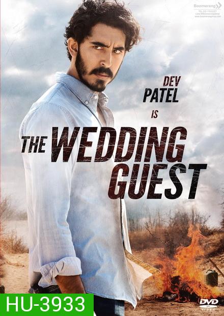 The Wedding Guest วิวาห์เดือด