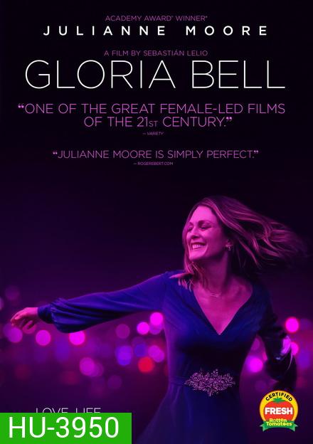 Gloria Bell [2018] กรอเรีย เบลล์