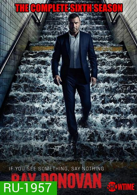 Ray Donovan Season 6 ( 12 ตอนจบ )