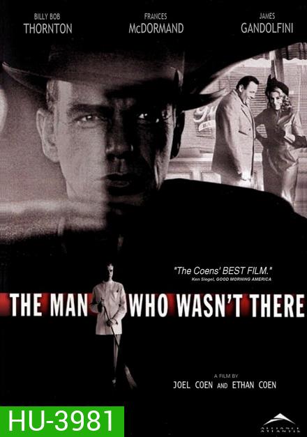 The Man Who Wasnt There (2001)