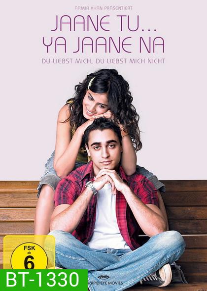 Jaane Tu Ya Jaane Na (2008) รักเธอนะ รู้ไหม
