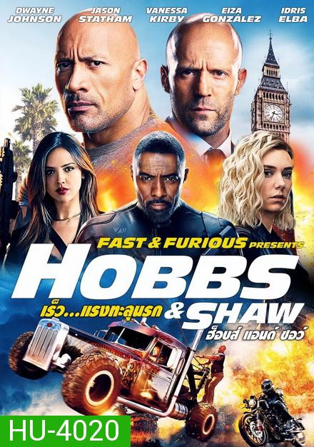 Fast And Furious Hobbs and Shaw เร็ว แรงทะลุนรก ฮ็อบส์ แอนด์ ชอว์ - Fast and Furious Hobbs and Shaw
