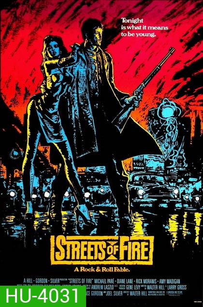 Streets of Fire (1984) ถนนโลกีย์