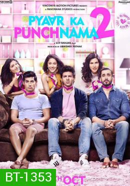 Pyaar Ka Punchnama 2 ( 2015 ) ก๊วนโสดวุ่นหารัก 2